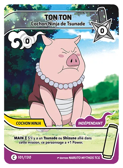 Carte Naruto Mythos TON TON – Cochon Ninja de Tsunade 101/130 C 1er Chapitre Neuf FR LorenZone