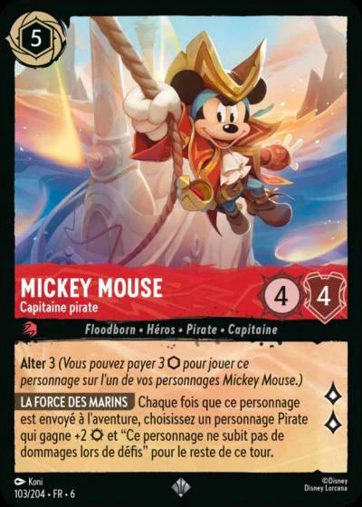 Carte Lorcana - Disney Mickey Mouse, Captaine pirate 103/204 Super Rare  Chapitre 06 La Mer Azurite AZS Neuf FR LorenZone
