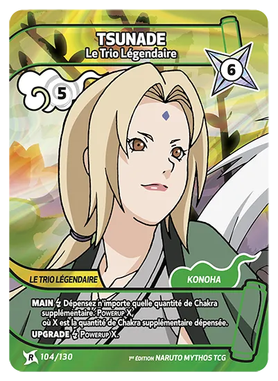 Carte Naruto Mythos TSUNADE – Le Trio Légendaire 104/130 R 1er Chapitre Neuf FR LorenZone