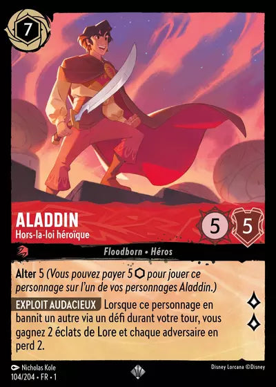 Carte Lorcana - Disney Aladdin, Hors-la-loi héroïque 104/204 Chapitre 01 Premier Chapitre FC Neuf FR LorenZone