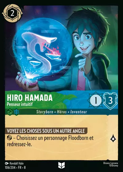 Carte Lorcana - Disney Hiro Hamada, Penseur intuitif 106/204 Peu Commune Kendall Hale Chapitre 08 Le Règne de Jafar ROJ Neuf FR LorenZone