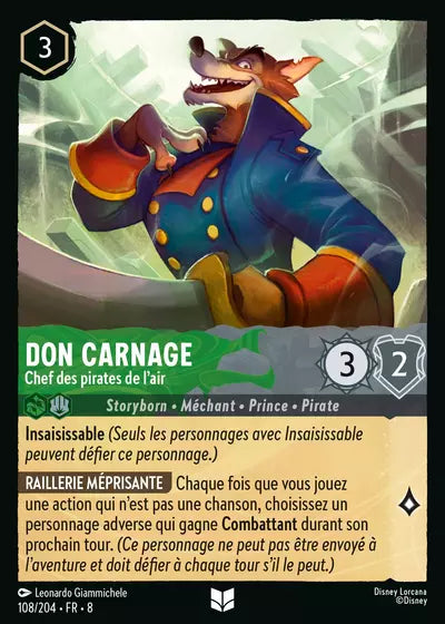 Carte Lorcana - Disney Don Carnage, Chef des pirates de l'air 108/204 Peu Commune Leonardo Giammichele Chapitre 08 Le Règne de Jafar ROJ Neuf FR LorenZone