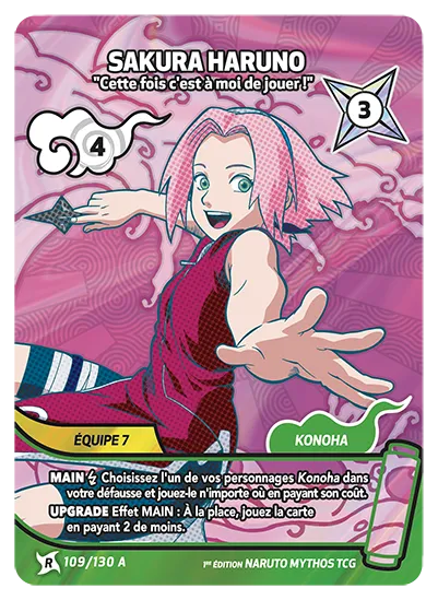 Carte Naruto Mythos SAKURA HARUNO – Cette fois c'est à moi de jouer ! 109/130 A R-A 1er Chapitre Neuf FR LorenZone