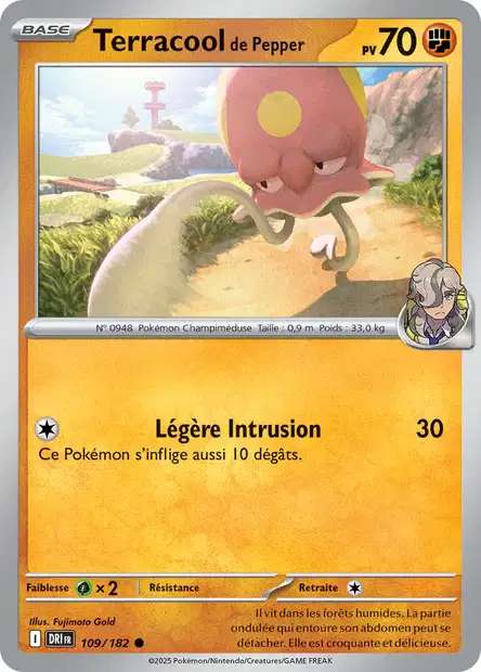 Carte Pokémon Terracool de Pepper 109/182 DRI Rivalités Destinées EV10 Neuf FR LorenZone