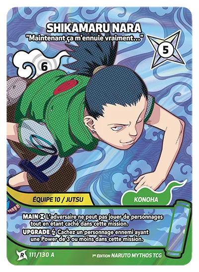 Carte Naruto Mythos SHIKAMARU NARA – Maintenant ça m'ennuie vraiment... 111/130 A R-A 1er Chapitre Neuf FR LorenZone