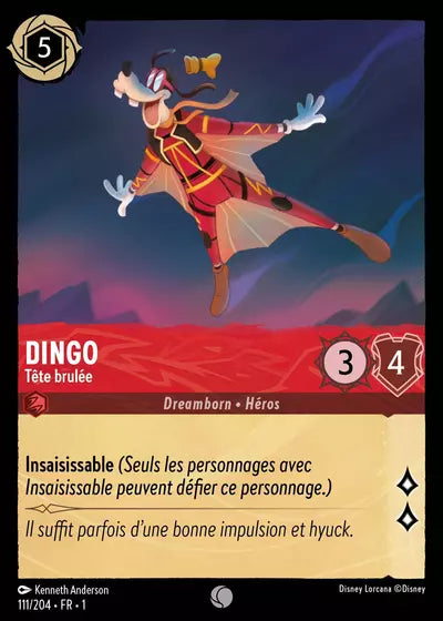 Carte Lorcana - Disney Dingo, Tête brulée 111/204 Chapitre 01 Premier Chapitre FC Neuf FR LorenZone