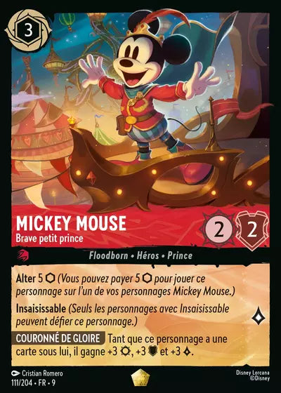 Carte Lorcana - Disney Mickey Mouse, Brave petit prince 111/204 Chapitre 09 Fabuleux FAB Neuf FR LorenZone