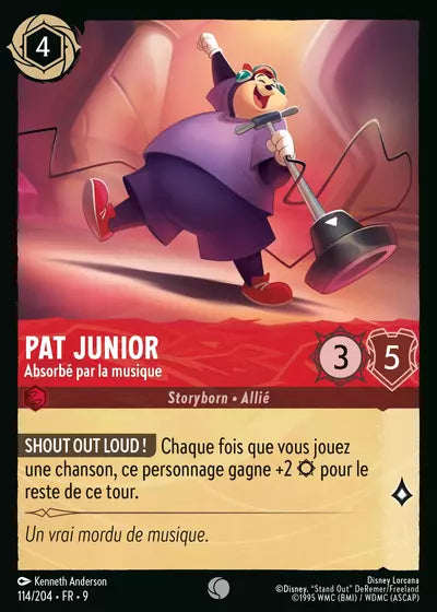 Carte Lorcana - Disney Pat Junior, Absorbé par la musique 114/204 Chapitre 09 Fabuleux FAB Neuf FR LorenZone