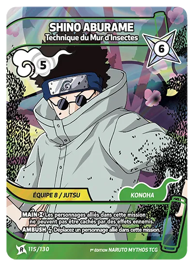 Carte Naruto Mythos SHINO ABURAME – Technique du Mur d’Insectes 115/130 R 1er Chapitre Neuf FR LorenZone