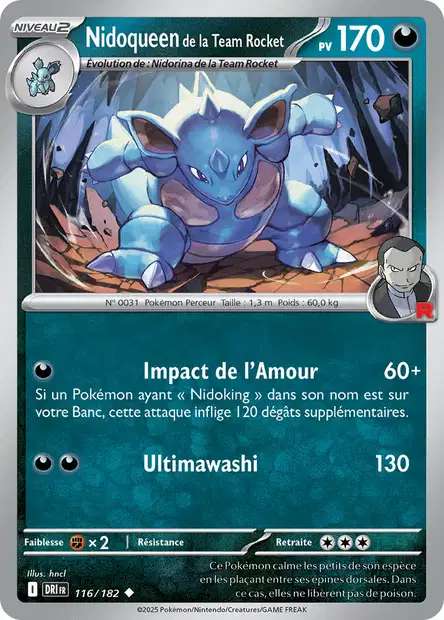 Carte Pokémon Nidoqueen de la Team Rocket 116/182 DRI Rivalités Destinées EV10 Neuf FR LorenZone