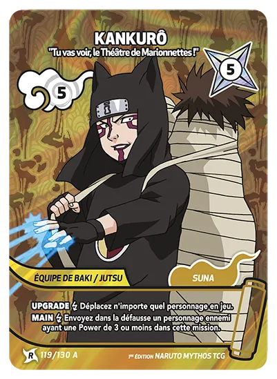 Carte Naruto Mythos KANKURÔ – Tu vas voir, le Théâtre de Marionnettes ! 119/130 A R-A 1er Chapitre Neuf FR LorenZone