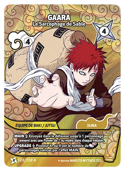 Carte Naruto Mythos GAARA – Le Sarcophage de Sable 120/130 A R-A 1er Chapitre Neuf FR LorenZone