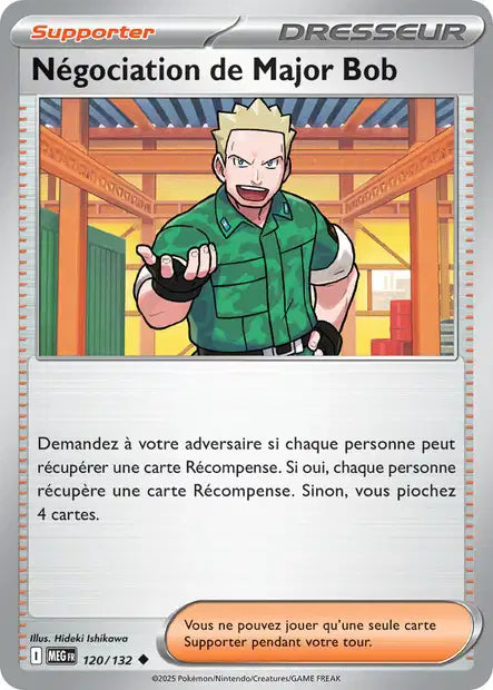 Carte Pokémon Négociation de Major Bob 120/132 MEG Méga-Évolution ME01 Neuf FR LorenZone