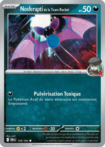 Carte Pokémon Nosferapti de la Team Rocket 120/182 DRI Rivalités Destinées EV10 Neuf FR LorenZone