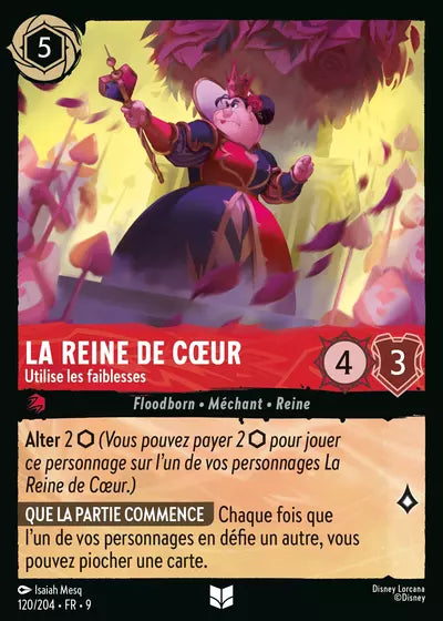 Carte Lorcana - Disney La Reine de Cœur, Utilise les faiblesses 120/204 Chapitre 09 Fabuleux FAB Neuf FR LorenZone