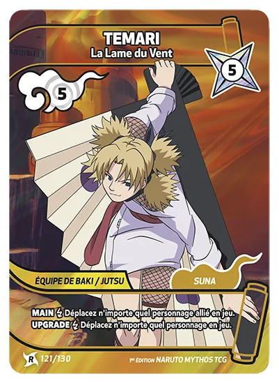 Carte Naruto Mythos TEMARI – La Lame du Vent 121/130 R 1er Chapitre Neuf FR LorenZone