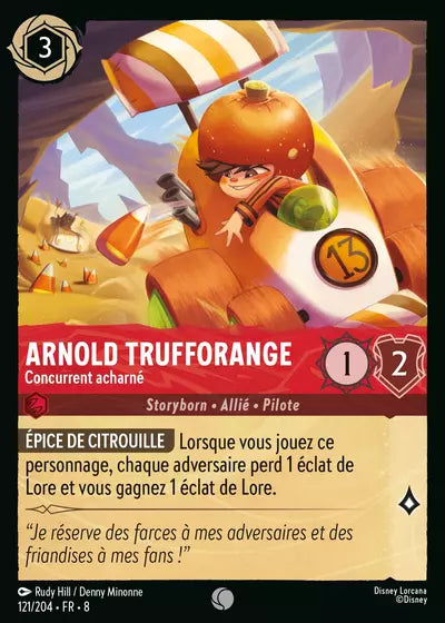 Carte Lorcana - Disney Arnold Trufforange, Concurrent acharné 121/204 Commune Rudy Hill Denny Minonne Chapitre 08 Le Règne de Jafar ROJ Neuf FR LorenZone