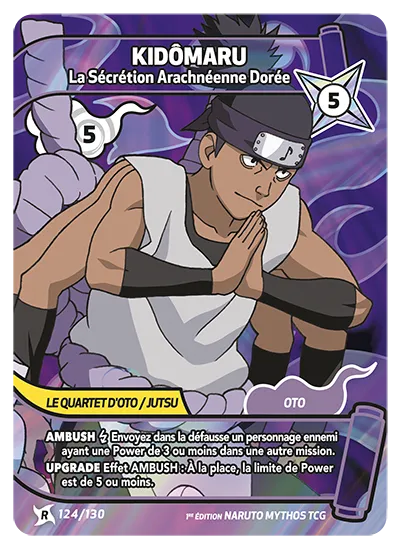 Carte Naruto Mythos KIDÔMARU – La Sécrétion Arachnéenne Dorée 124/130 R 1er Chapitre Neuf FR LorenZone