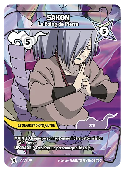 Carte Naruto Mythos SAKON – Le Poing de Pierre 127/130 R 1er Chapitre Neuf FR LorenZone