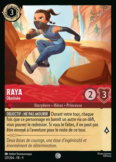 Carte Lorcana - Disney Raya, Obstinée 127/204 Chapitre 09 Fabuleux FAB Neuf FR LorenZone