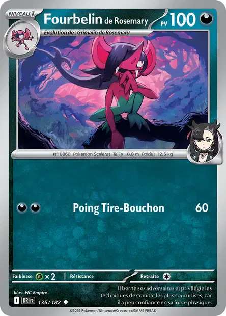 Carte Pokémon Fourbelin de Rosemary 135/182 DRI Rivalités Destinées EV10 Neuf FR LorenZone