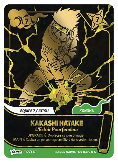 Carte Naruto Mythos KAKASHI HATAKE – L’Éclair Pourfendeur 137/130 Secret 1er Chapitre Neuf FR LorenZone