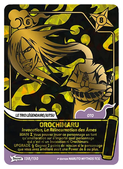 Carte Naruto Mythos OROCHIMARU – Invocation, La Réincarnation des Âmes 138/130 Secret 1er Chapitre Neuf FR LorenZone