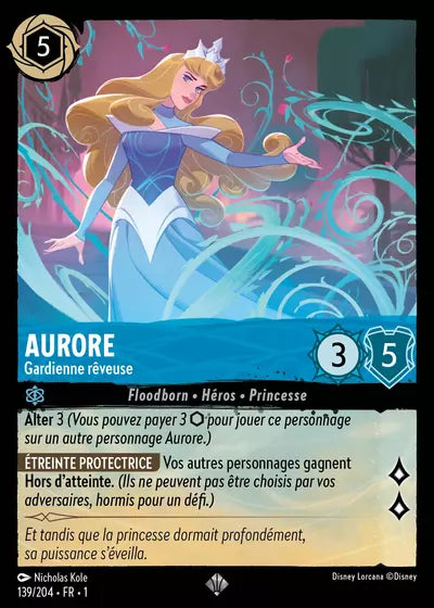 Carte Lorcana - Disney Aurore, Gardienne rêveuse 139/204 Chapitre 01 Premier Chapitre FC Neuf FR LorenZone