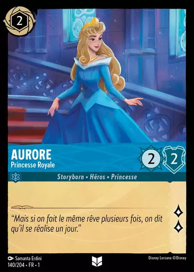 Carte Lorcana - Disney Aurore, Princesse royale 140/204 Chapitre 01 Premier Chapitre FC Neuf FR LorenZone