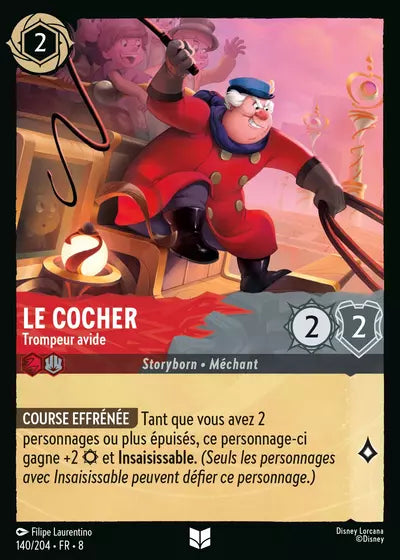 Carte Lorcana - Disney Le Cocher, Trompeur avide 140/204 Peu Commune Filipe Laurentino Chapitre 08 Le Règne de Jafar ROJ Neuf FR LorenZone