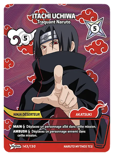 Carte Naruto Mythos ITACHI UCHIWA – Traquant Naruto 143/130 Mythos 1er Chapitre Neuf FR LorenZone