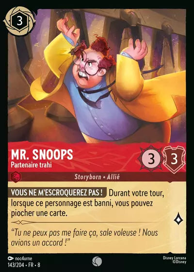 Carte Lorcana - Disney Mr. Snoops, Partenaire trahi 143/204 Commune Noc4urne Chapitre 08 Le Règne de Jafar ROJ Neuf FR LorenZone