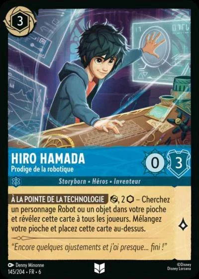 Carte Lorcana - Disney Hiro Hamada, Prodige de la robotique 145/204 Peu Commune  Chapitre 06 La Mer Azurite AZS Neuf FR LorenZone
