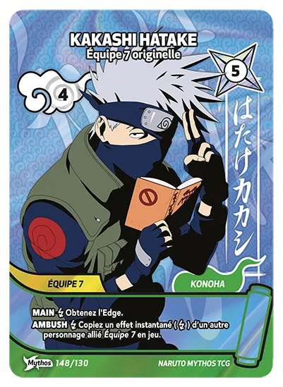 Carte Naruto Mythos KAKASHI HATAKE – Équipe 7 originelle 148/130 Mythos 1er Chapitre Neuf FR LorenZone
