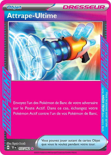 Carte Pokémon Attrape-Ultime 157/162 TEF Forces Temporelles EV05 Neuf FR LorenZone