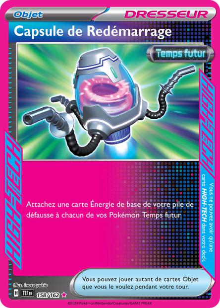 Carte Pokémon Capsule de Redémarrage 158/162 TEF Forces Temporelles EV05 Neuf FR LorenZone