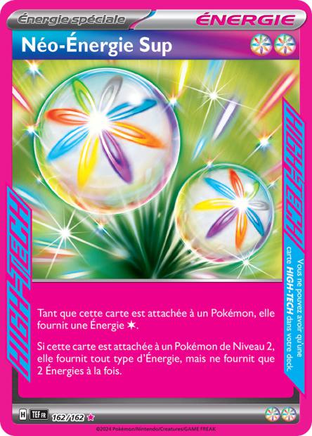 Carte Pokémon Néo-Énergie Sup 162/162 TEF Forces Temporelles EV05 Neuf FR LorenZone