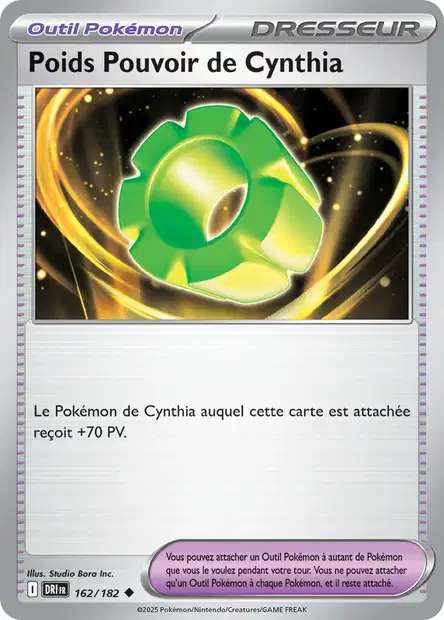 Carte Pokémon Poids Pouvoir de Cynthia 162/182 DRI Rivalités Destinées EV10 Neuf FR LorenZone