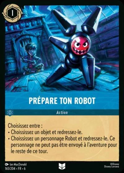 Carte Lorcana - Disney Prépare ton robot 165/204 Peu Commune  Chapitre 06 La Mer Azurite AZS Neuf FR LorenZone