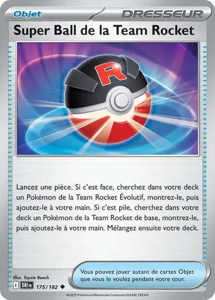 Carte Pokémon Super Ball de la Team Rocket 175/182 DRI Rivalités Destinées EV10 Neuf FR LorenZone