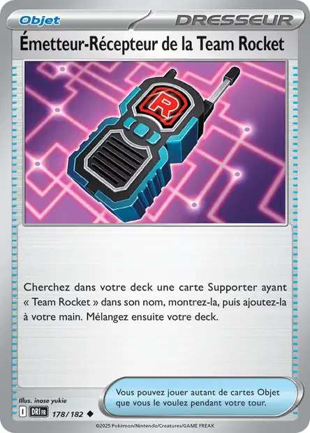 Carte Pokémon Émetteur-Récepteur de la Team Rocket 178/182 DRI Rivalités Destinées EV10 Neuf FR LorenZone