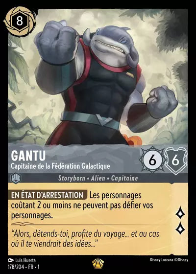 Carte Lorcana - Disney Gantu, Capitaine de la Fédération Galactique 178/204 Chapitre 01 Premier Chapitre FC Neuf FR LorenZone