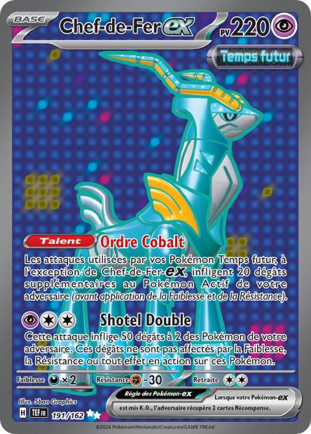 Carte Pokémon Chef-de-Fer EX 191/162 TEF Forces Temporelles EV05 Neuf FR LorenZone