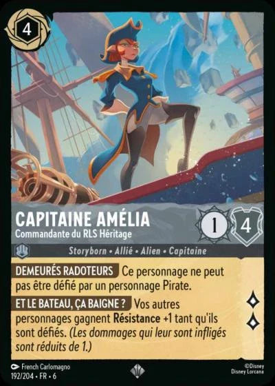 Carte Lorcana - Disney Capitaine Amélia, Commandante du RLS Héritage 192/204 Super Rare  Chapitre 06 La Mer Azurite AZS Neuf FR LorenZone