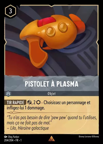 Carte Lorcana - Disney Pistolet à plasma 204/204 Chapitre 01 Premier Chapitre FC Neuf FR LorenZone
