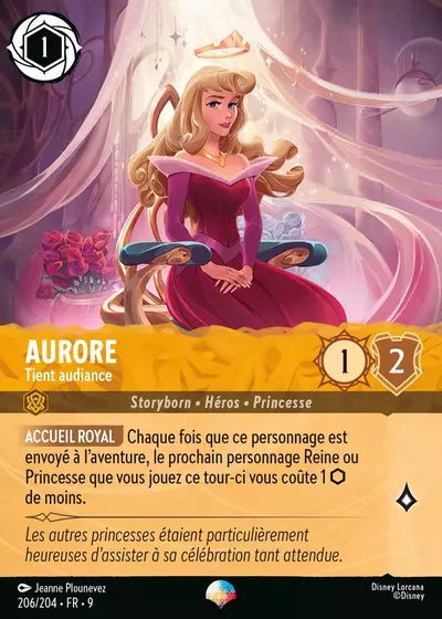 Carte Lorcana - Disney Aurore, Tient audiance 206/204 Chapitre 09 Fabuleux FAB Neuf FR LorenZone