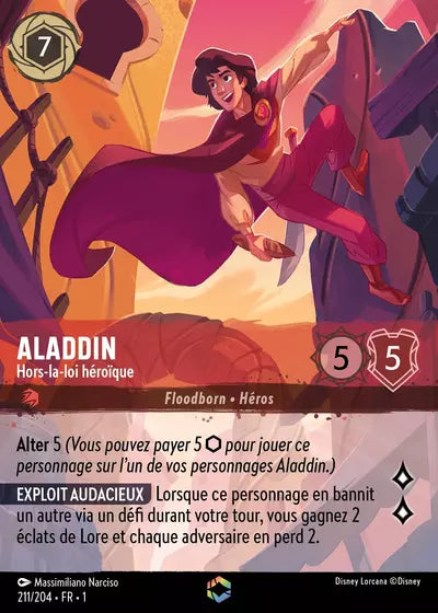 Carte Lorcana - Disney Aladdin, Hors-la-loi héroïque 211/204 Chapitre 01 Premier Chapitre FC Neuf FR LorenZone