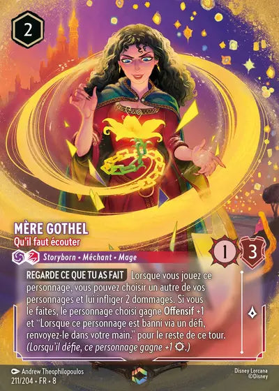 Carte Lorcana - Disney Mère Gothel, Qu'il faut écouter 211/204 Enchantée Andrew Theophilopoulos Chapitre 08 Le Règne de Jafar ROJ Neuf FR LorenZone