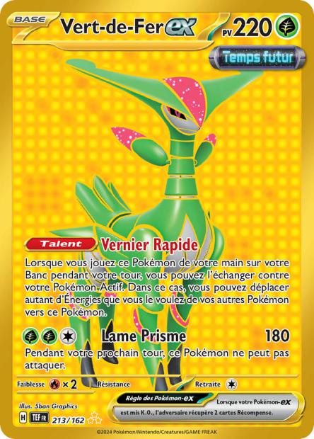 Carte Pokémon Vert-de-Fer EX 213/162 TEF Forces Temporelles EV05 Neuf FR LorenZone