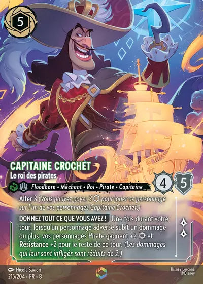 Carte Lorcana - Disney Capitaine Crochet, Le roi des pirates 215/204 Enchantée Nicola Saviori Chapitre 08 Le Règne de Jafar ROJ Neuf FR LorenZone